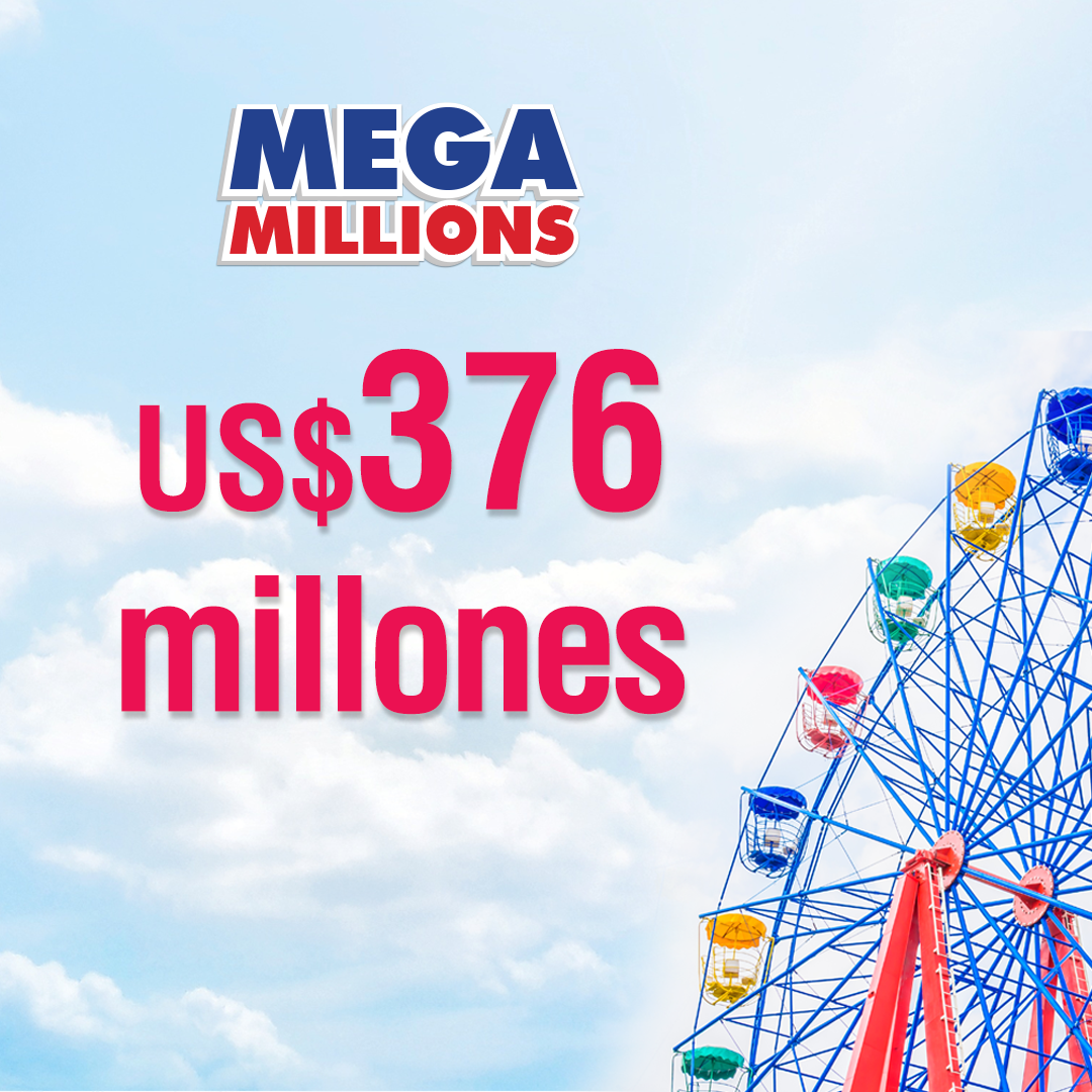 MEGA MILLIONS- Llévate US$376 millones con The Lotter