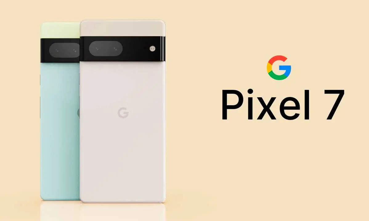 TODO lo que sabemos sobre los Google Pixel 7